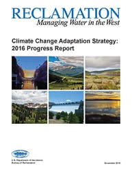 Reclamation's Climate Change Adaptation Strategy Progress Report Reclamation's Climate Change Adaptation Strategy Progress Report