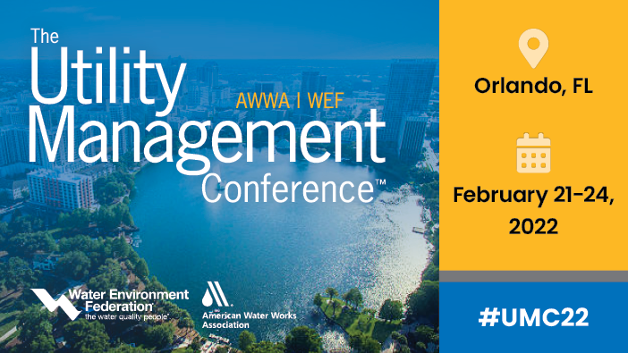 WEF/AWWA 2022 Utility Management Conference WaterWorld