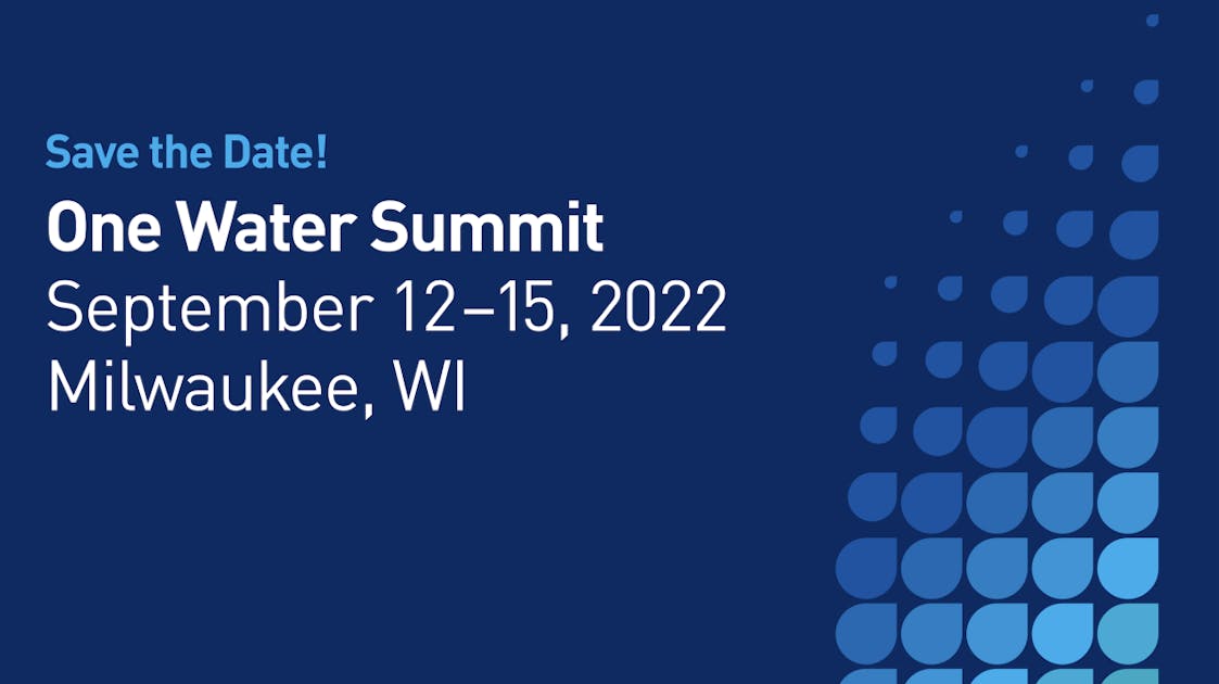 US Water Alliance 2022 One Water Summit WaterWorld