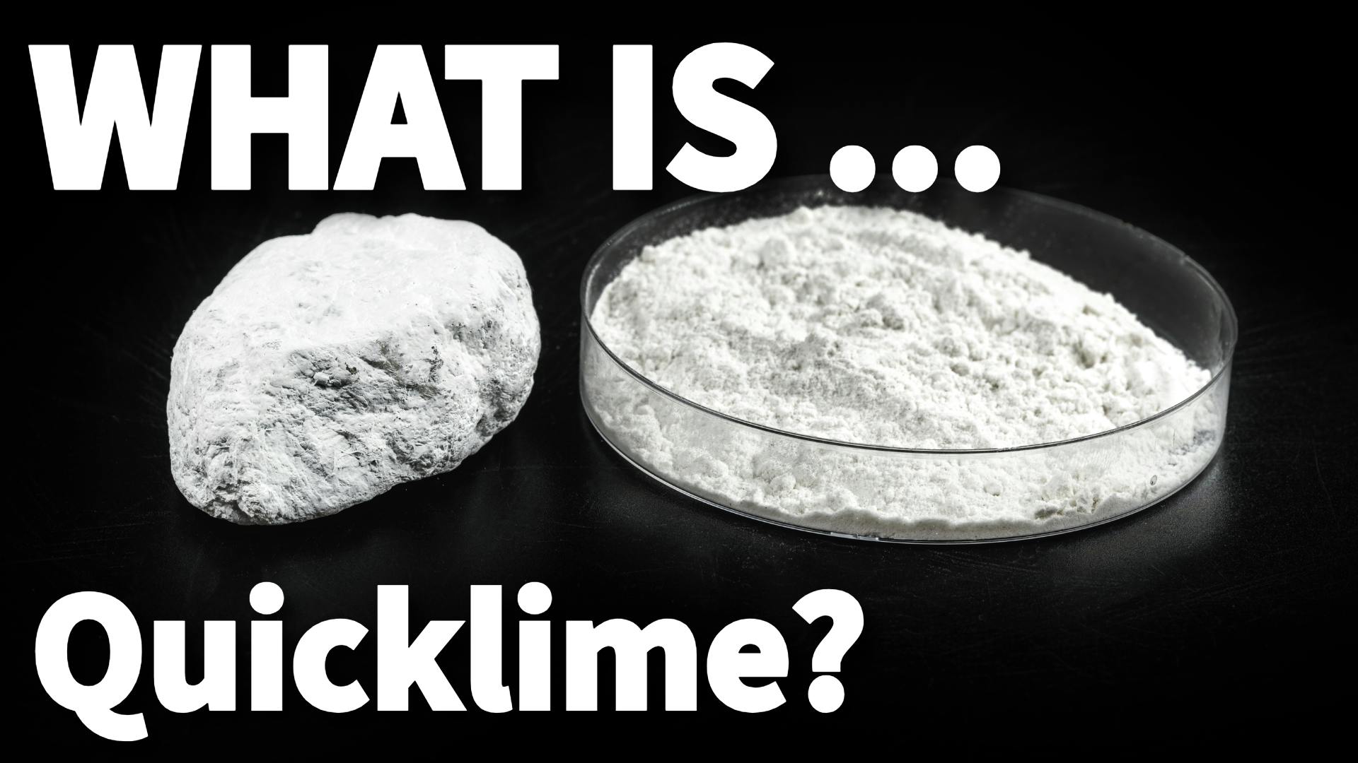 Calcium oxide, also called quicklime