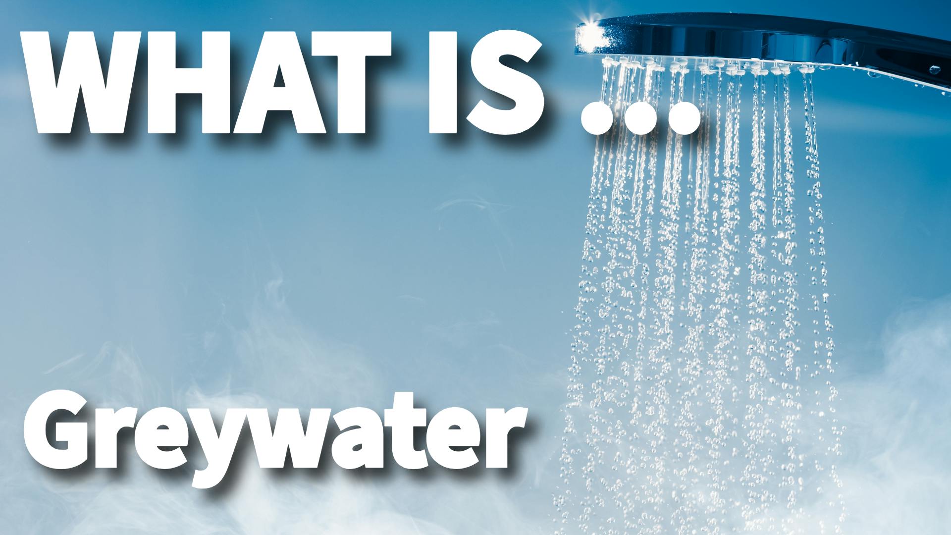 What is greywater?